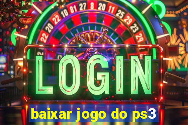 baixar jogo do ps3